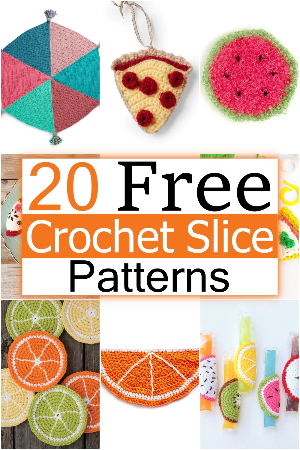 20 Free Crochet Slice Patterns
